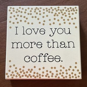 Francesca’s Collections I Love You More Than Coffee
